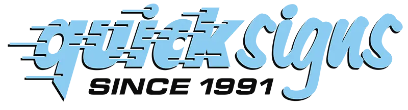 Quick Signs Since 1991